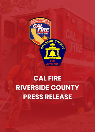 CalFire Riverside County Press Release News Graphic